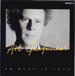 Art Garfunkel - So Much In Love