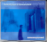 Howard Jones & Duncan Sheik - Someone You Need