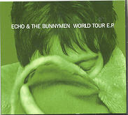 Echo & The Bunnymen - World Tour EP