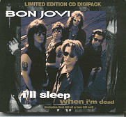 Bon Jovi - I'll Sleep When I'm Dead CD 1