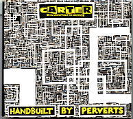 Carter USM - Handbuilt By Perverts