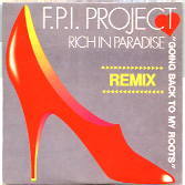 FPI Project - Rich In Paradise REMIX