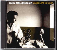 John Mellencamp - Your Life Is Now 