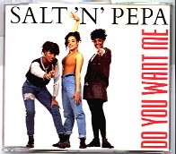 Salt n Pepa - Do You Want Me