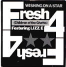Fresh 4 & Lizz.E - Wishing On A Star