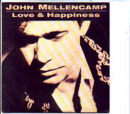 John Mellencamp - Love & Happiness