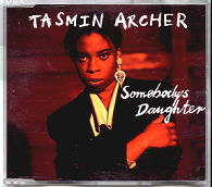 Tasmin Archer - Somebody's Daughter