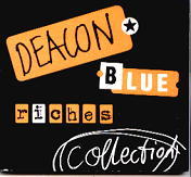 Deacon Blue - Riches Collection