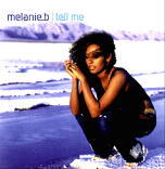 Melanie B - Tell Me