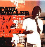 Paul Weller - Sweet Pea, My Sweet Pea