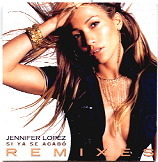 Jennifer Lopez - Si Ya Se Acabo REMIXES
