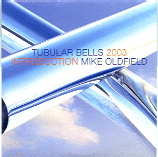 Mike Oldfield - Tubular Bells 2003 Introduction