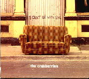 The Cranberries - I Can't Be With You CD 2