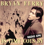 Bryan Ferry - As Time Goes By - Radio EPK