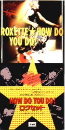 Roxette - How Do You Do