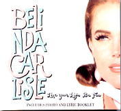 Belinda Carlisle - Live Your Life Be Free CD 1