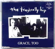 The Tragically Hip - Grace, Too