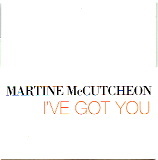 Martine McCutcheon - I've Got You