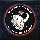 The Orb - U.F.Off - Airwave Collection