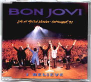 Bon Jovi - I Believe - Ltd Edition Live EP