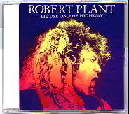 Robert Plant - The Dye On The Highway