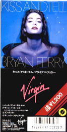 Bryan Ferry - Kiss And Tell
