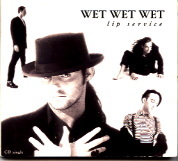 Wet Wet Wet - Lip Service CD2
