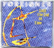 Foreigner - Until The End Of Time
