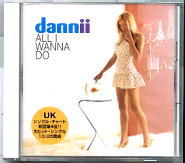 Dannii Minogue - All I Wanna Do