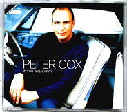 Peter Cox - If You Walk Away CD 1
