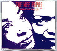 Wee Papa Girl Rappers - Wherever You Go