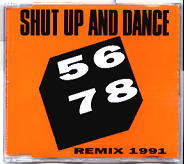 Shut Up And Dance - 5678 Remix