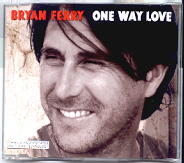 Bryan Ferry - One Way Love