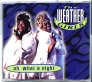The Weather Girls - Oh, What A Night 
