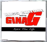 Bass Culture & Gina G - Love The Life