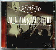 Def Leppard - When Love & Hate Collide 2xCD Set