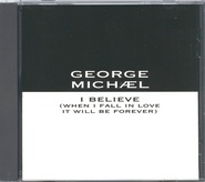 George Michael - I Believe (When I Fall In Love .....)