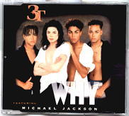 Michael Jackson & 3T - Why