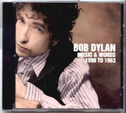 Bob Dylan - Music & Words 1998 To 1963