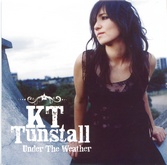 KT Tunstall - Under The Weather