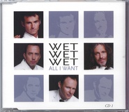 Wet Wet Wet - All I Want CD 1