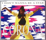Corona - I Don't Wanna Be A Star