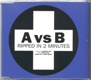 A Vs B Ripped In 2 Minutes
