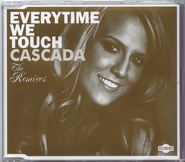 Cascada - Everytime We Touch The Remixes
