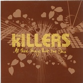 The Killers - All These Things That I've Done