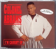 Colonel Abrams - I'm Caught Up