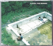 Placebo - Pure Morning 