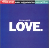 Arthur Baker - The Message Is Love