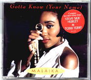 Malaika - Gotta Know Your Name