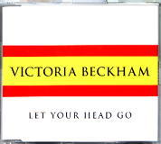 Victoria Beckham - Let Your Head Go